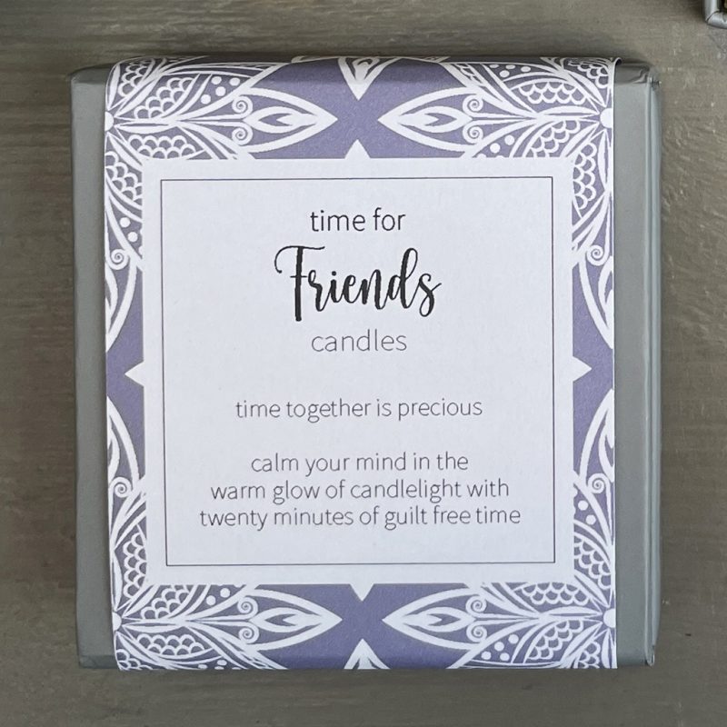 time for Friends candles