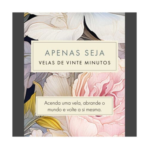 Apenas Seja (Floral) PT