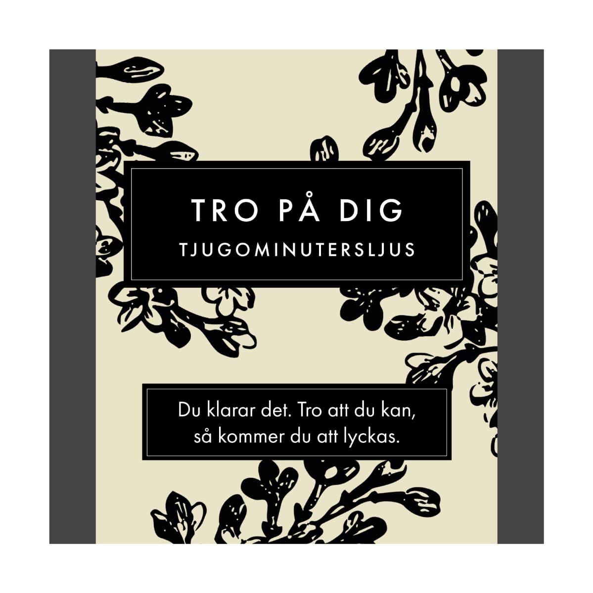 Tro På Dig (Botanical) SV