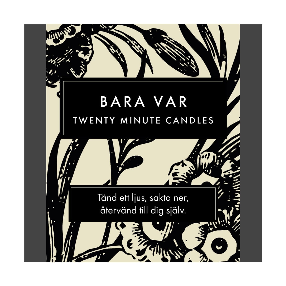 Bara Var (Botanical) SV