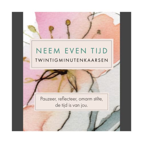 Neem Even Tijd (Watercolour) NL