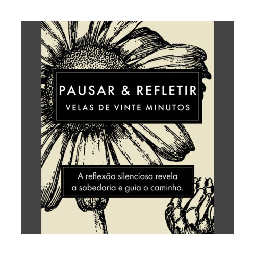 Pausar & Refletir (Botanical) PT