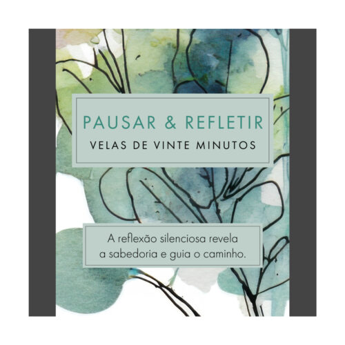 Pausar & Refletir (Watercolour) PT