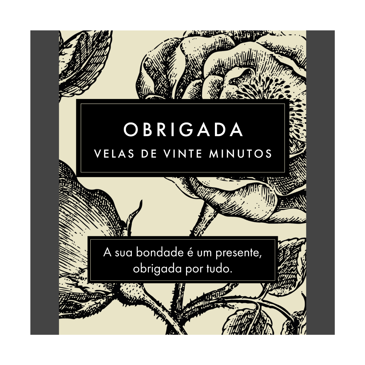 Obrigada (Botanical) PT